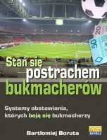 Sta si postrachem bukmacherw