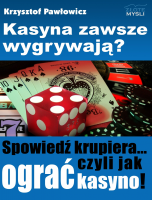 Kasyna zawsze wygrywaj?