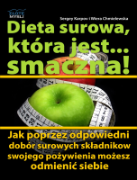 Dieta surowa, ktra jest... smaczna!