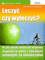 Leczy czy wyleczy?