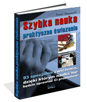 Szybka nauka - praktyczne wiczenia