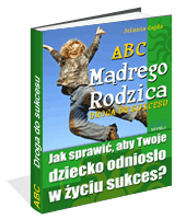 ABC Mdrego Rodzica: Droga do Sukcesu