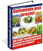 Gotowanie jest proste