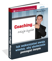 Coaching. Misja ycia