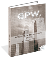 GPW III - Kontrakty terminowe i opcje w praktyce